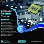 Computer Hardware course training for assembling, repairing, and maintaining PCs